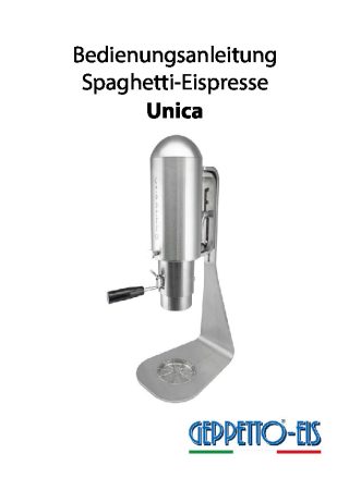 Bedienungsanleitung-der-GEPPETTO-Spaghettieispresse-UNICA-1