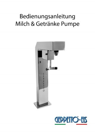 Bedienungsanleitung der Milch & Getränkepumpe